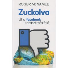 Zuckolva - Út a facebook katasztrófa fel