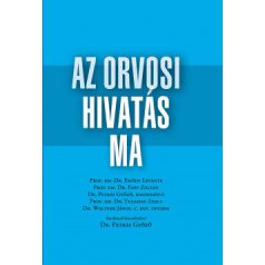 Az orvosi hivatás ma