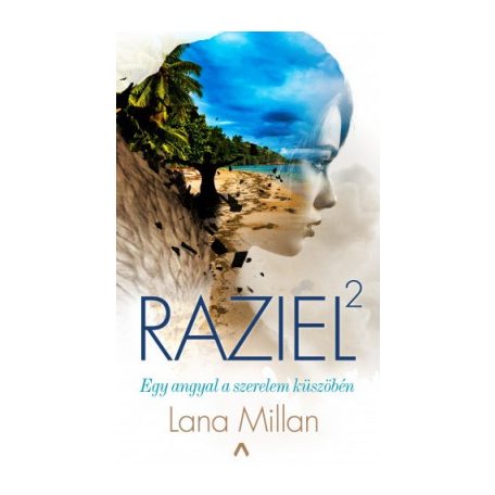 Raziel 2. - Egy angyal a szerelem küszöb