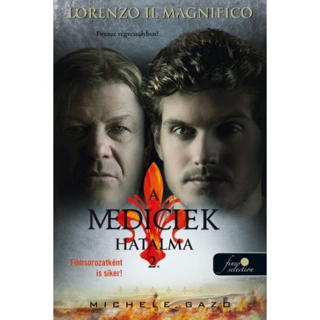 A Mediciek hatalma 2.- Firenze végveszél