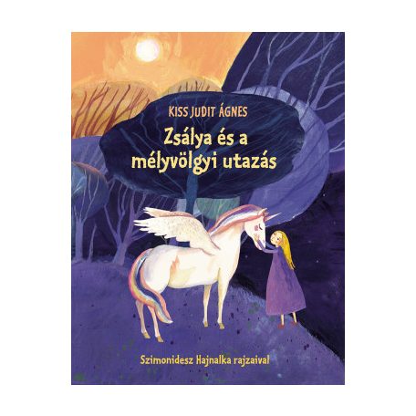 Zsálya és a mélyvölgyi utazás