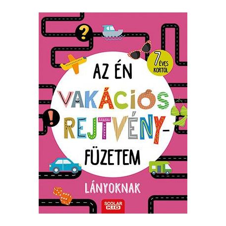 Az én vakációs rejtvényfüzetem - Lányokn