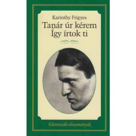 Tanár úr kérem! Így írtok ti!