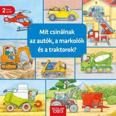 Mit csinálnak az autók, a markolók és a