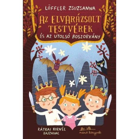 Az elvarázsolt testvérek és az utolsó bo