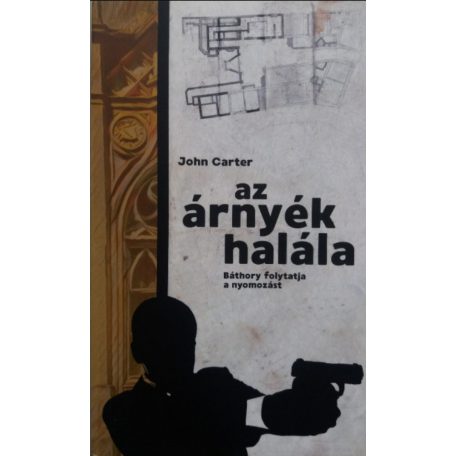Az árnyék halála - Báthory folytatja a n