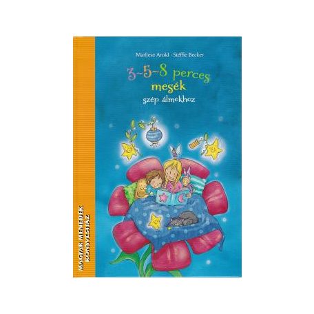 3-5-8 perces mesék szép álmokhoz (3490)