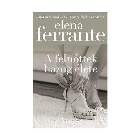 A felnőttek hazug élete