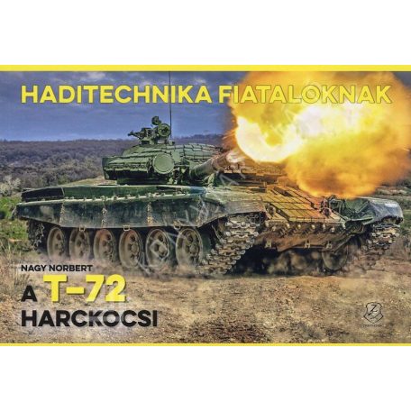 A T-72 harckocsi - Haditechn. fiatalok.2