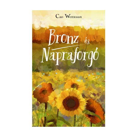 Bronz és napraforgó