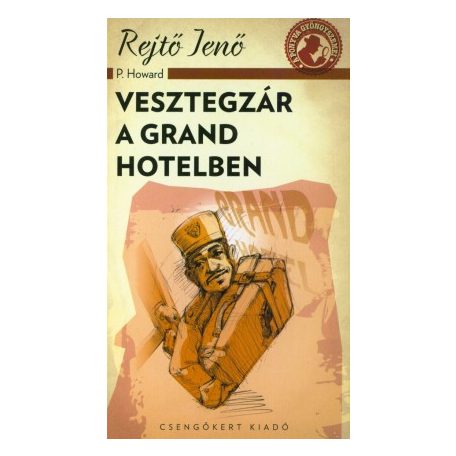 Vesztegzár a Grand Hotelben