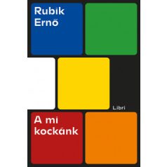 A mi kockánk (A)
