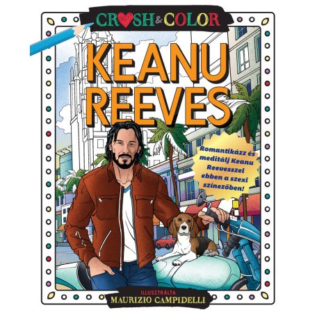Crush & Color: Keanu Reeves