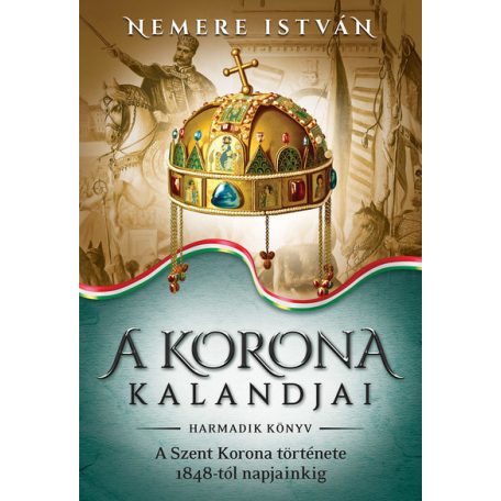 A korona kalandjai - Harmadik könyv