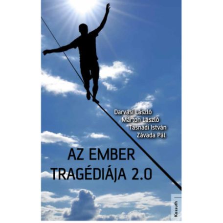 Az ember tragédiája 2.0