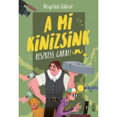 A mi Kinizsink - Reszkess, Garai!