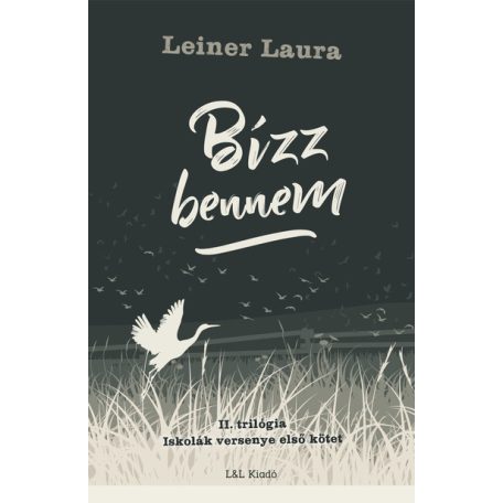Bízz bennem (2. trilógia I. kötet)