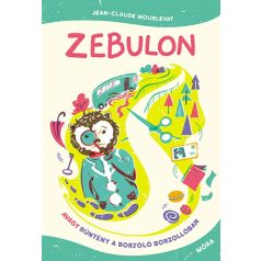 Zebulon, avagy bűntény a Borzoló Borzoll