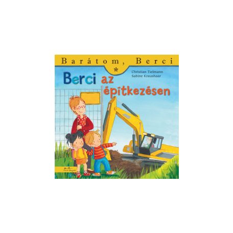 Berci az építkezésen