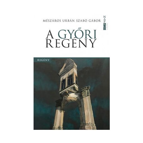 A győri regény