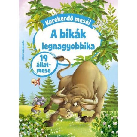 A bikák legnagyobbika - Kerekerdő meséi