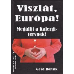 Viszlát, Európa! - Megálljt a Kalergi-te