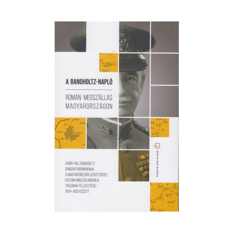 A Bandholz-napló - Román megszállás Magy