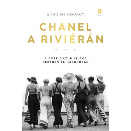 Chanel a riviérán - A Cote d'Azur világa