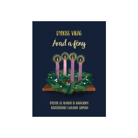 Árad a fény