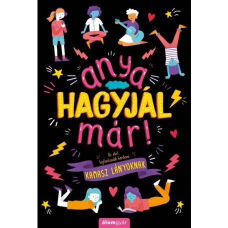 Anya, hagyjál már! L. - Az élet legfonto