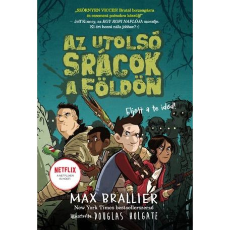Az utolsó srácok a Földön - Eljött a te