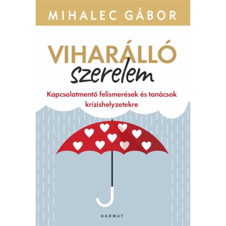 Viharálló szerelem - Kapcsolatmentő feli