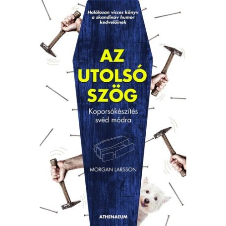 Az utolsó szög - Koporsókészítés svéd mó