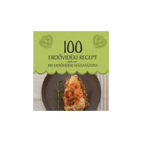 100 erdővidéki recept, több mint 100 erd