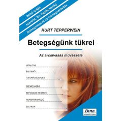 Betegségünk tükrei