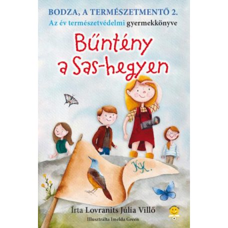 Bodza, a természetmentő2-Bűntény a Sas-