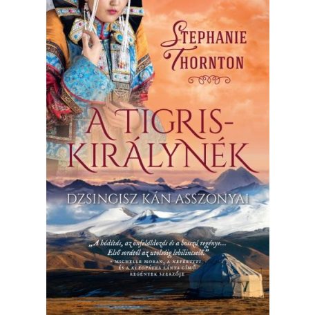 A tigriskirálynék - Dzsingisz kán asszon
