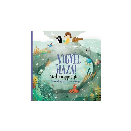 Vigyél haza! - Vizek a nagyvilágban