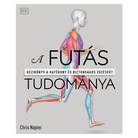 A futás tudománya - kézikönv a hatékony