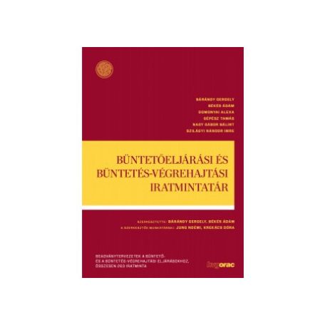 Büntetőeljárási és büntetés-végrehajtási