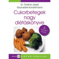 Cukorbetegek nagy diétáskönyve - 8. kiad