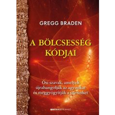 A bölcsesség kódjai - Ősi szavak, amelye