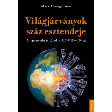 Világjárványok száz esztendeje - A spany