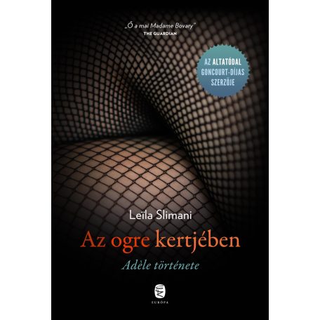 Az ogre kertjében - Adéle története