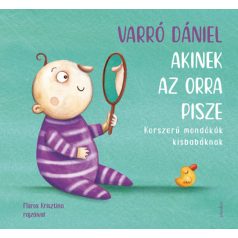 Akinek az orra pisze - Korszerű mondókák