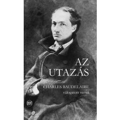 Az utazás - Charles Baudelaire válogatot