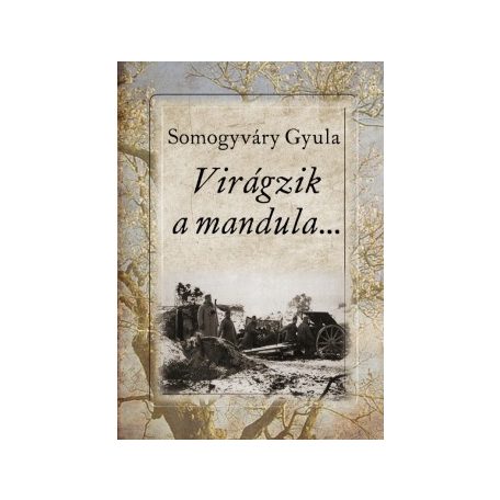 Virágzik a mandula...(A)