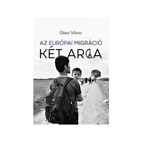 Az európai migráció két arca