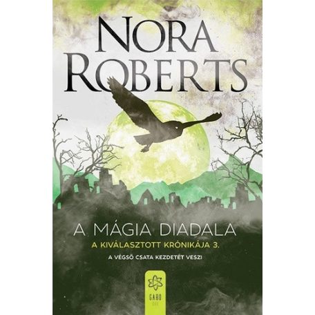 A mágia diadala - A kiválasztottak k. 3.