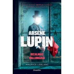Arséne Lupin bizalmas vallomásai